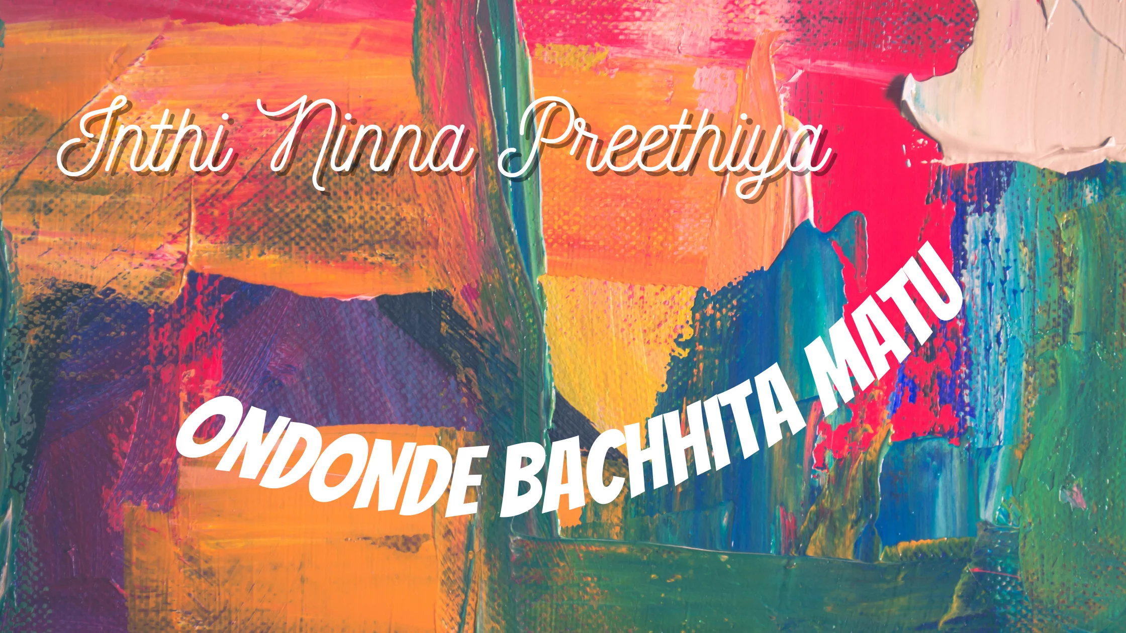 Ondonde bachhita matu